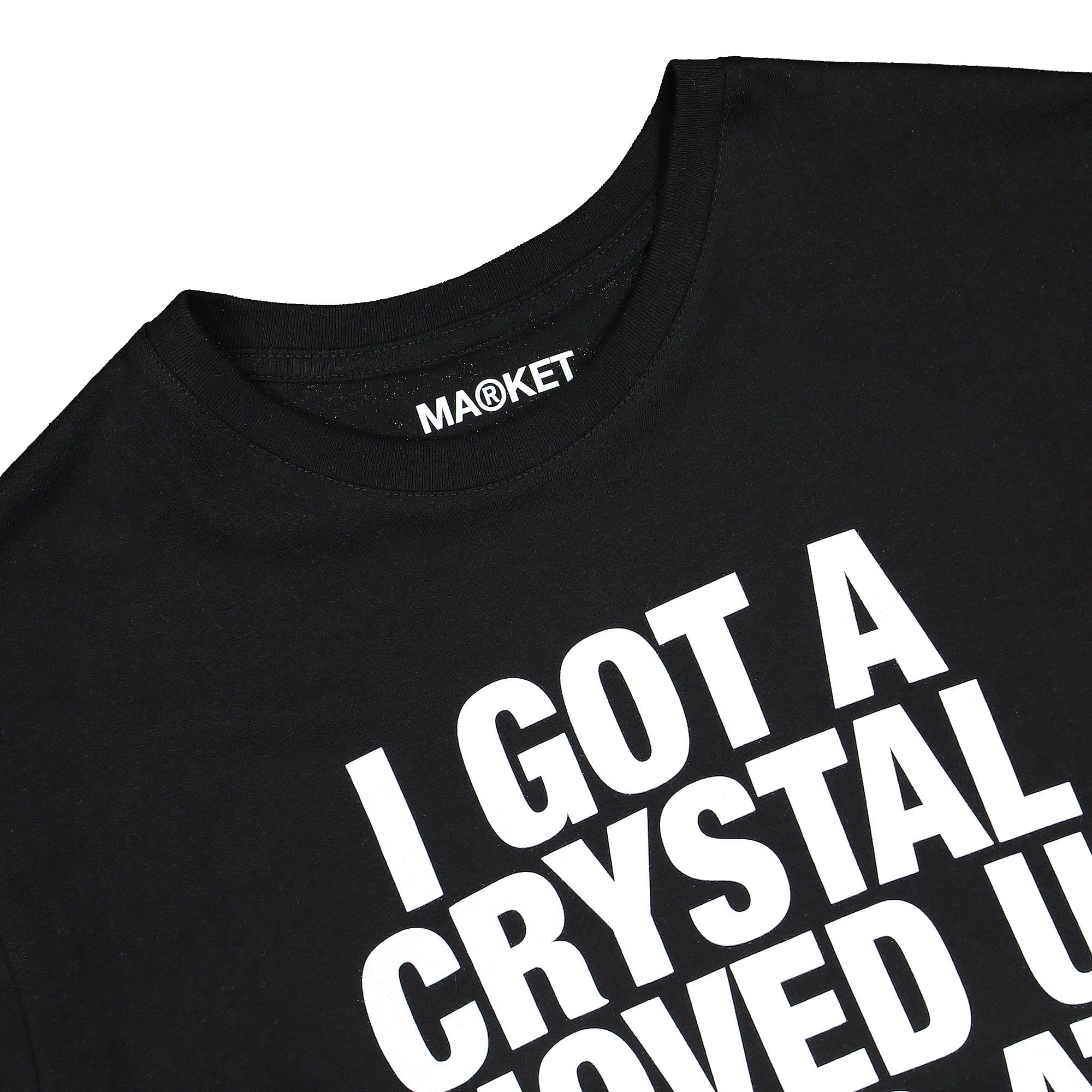 Market I Got A Crystal Slogan T-Shirt Black T-Shirts Close-up | Overkill