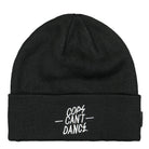 Mr. Serious Cops Cant Dance Beanie Black Beanies 2370-2028 | Overkill