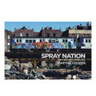 overkill_Test Spray Nation: 1980s NYC Graffiti Photographs - Martha Cooper  Books P.BU92359 | Overkill