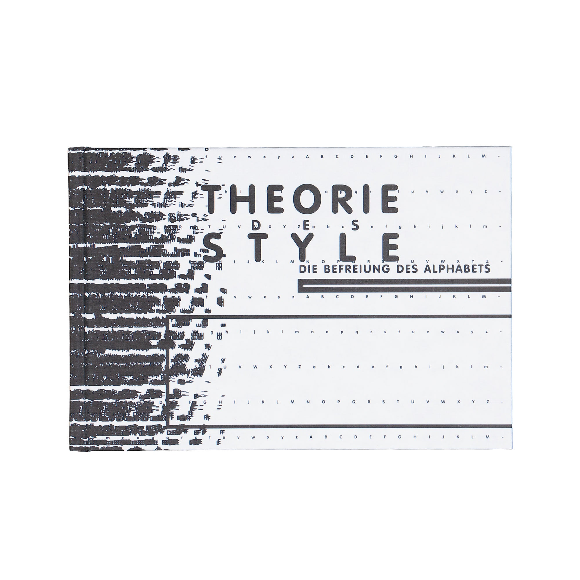 Hitzerot Theorie des Style: Die Befreiung des Alphabets Black / White Graffiti Book 978-3-9820295-6-6 | Overkill
