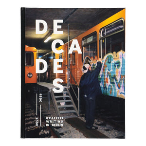 Racoon Books DECADES vol.1 1990-2000 Graffiti Writing In Berlin  Books DEC.V1-90-00 | Overkill