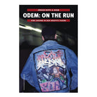 Schwarzkopf & Schwarzkopf ODEM: On The Run - Eine Jugend in der Graffiti Szene  Books 38114 | Overkill