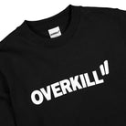 Overkill Logo Crewneck Black Sweatshirts Material | Overkill